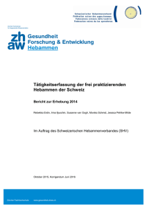 T&auml;tigkeitserfassung der frei praktizierenden Hebammen der Schweiz