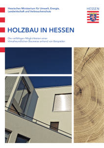 Holzbau in Hessen - Die vielfältigen Möglichkeiten einer