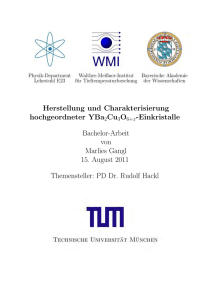 Herstellung und Charakterisierung hochgeordneter YBa2Cu3O6+x