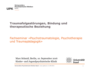 Traumafolgestörungen, Bindung und therapeutische Beziehung