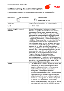 mangelhafte Antikoagulation bei Leiden Mutation