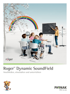 RogerTM Dynamic SoundField