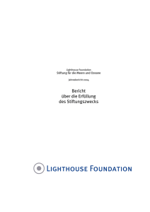 Jahresbericht 2004 - Lighthouse Foundation