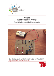 Elektronischer Würfel - dEIn Labor