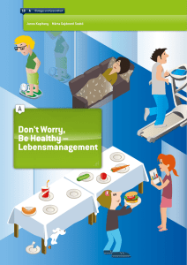 Don`t Worry, Be healthy – lebensmanagement