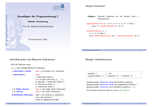 Grundlagen der Programmierung 2 [1.5ex] Haskell: Auswertung [1.5