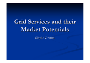Grid Services and their Market Potentials