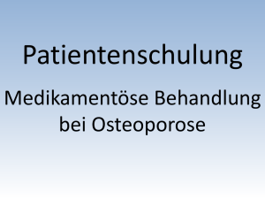 Medikamentöse Behandlung bei Osteoporose