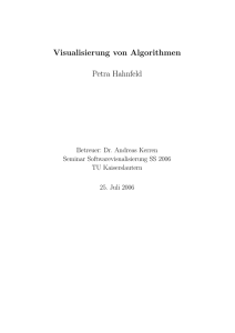 Visualisierung von Algorithmen Petra Hahnfeld