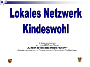 Netzwerkkonferenz "Kinder psychisch Kranker Eltern", Juni 2013