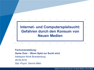 Internet-und Computerspielsucht:Gefahren durch den Konsum von