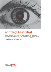 Achtung, Laserstrahl