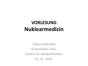 VORLESUNG Nuklearmedizin