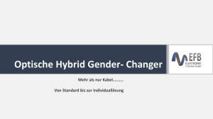 Optische Hybrid Gender- Changer - EFB Elektronik P. Salchert GmbH