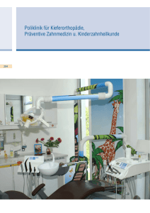 Poliklinik für Kieferorthopädie, Präventive Zahnmedizin und