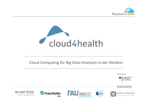 Cloud Computing für Big-Data-Analysen in der Medizin