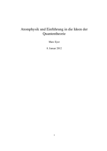 Atomphysik und Einführung in die Ideen der Quantentheorie