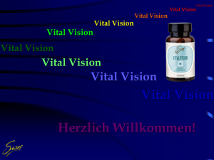 Vital Vision Die Wirkstoffe im einzelnen…