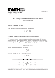 10. ¨Ubungsblatt Quanteninformationstheorie