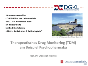 Therapeutisches Drug Monitoring (TDM) am Beispiel