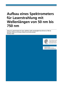 Aufbau eines Spektrometers für Laserstrahlung - IAP TU