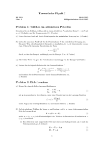 Theoretische Physik I Problem 1: Teilchen im attraktiven Potential