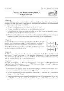 ¨Ubungen zur Experimentalphysik II Aufgabenblatt 8