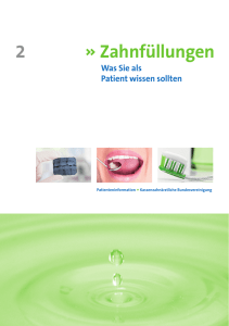 Zahnfüllungen - Was Sie als Patient wissen sollten