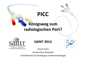 PICC – Königsweg zum radiologischen Port?