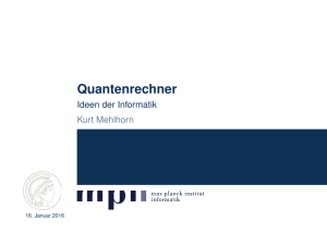 Quantenrechner - Ideen der Informatik