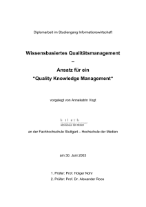 Wissensbasiertes Qualitätsmanagement – Ansatz für ein “Quality