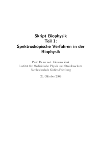 Skript Biophysik Teil 1: Spektroskopische Verfahren in der Biophysik