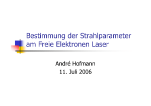 Bestimmung der Strahlparameter am Freie Elektronen Laser