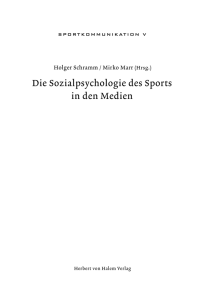 Die Sozialpsychologie des Sports in den Medien