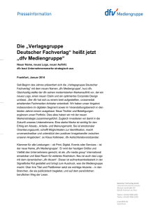 „Verlagsgruppe Deutscher Fachverlag“ heißt jetzt „dfv Mediengruppe“