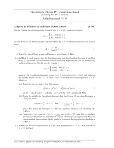 Theoretische Physik IV: Quantenmechanik Aufgabenzettel Nr. 6
