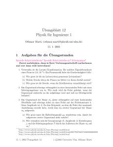 Uebungsblatt 12 fuer Physik 1 fuer Ingenieure