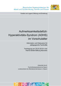 Aufmerksamkeitsdefizit- Hyperaktivit&auml;ts