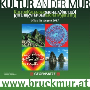 März bis August 2017  - Die Stadt Bruck an der Mur