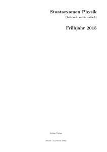 Lernskript Physik - STAATSEXAMEN Frühjahr 2015