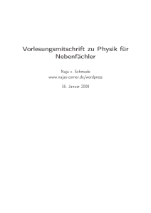 Vorlesungsmitschrift zu Physik für Nebenfächler