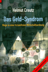 Helmut Creutz - Das Geld-Syndrom