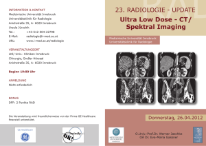 Ultra Low Dose - CT/ Spektral Imaging