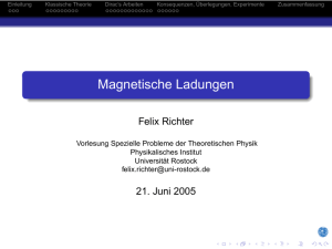 Magnetische Ladungen - Universität Rostock