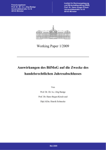 Working Paper 1/2009 Auswirkungen des BilMoG auf die Zwecke