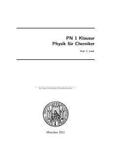 PN 1 Klausur Physik für Chemiker