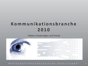Kommunkationsbranche 2010 - Fakten, Erwartungen und Trends