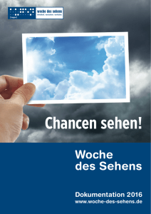 Chancen Sehen! Dokumentation der Woche des Sehens 2016