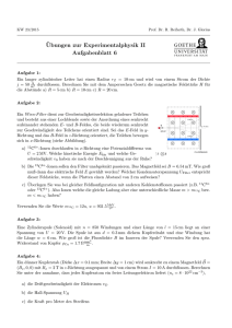 ¨Ubungen zur Experimentalphysik II Aufgabenblatt 6