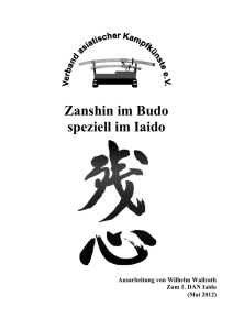 Zanshin im Bud speziell im Iaid Zanshin im Budo speziell im Iaido in